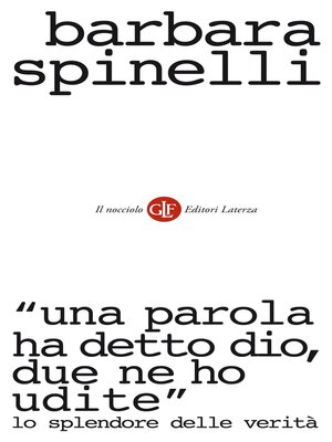 cover image of "Una parola ha detto Dio, due ne ho udite"